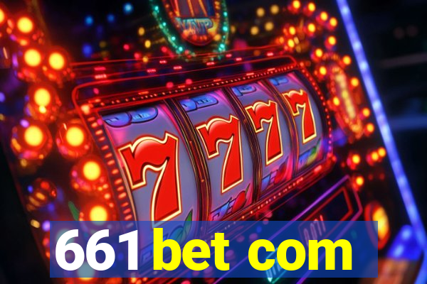 661 bet com